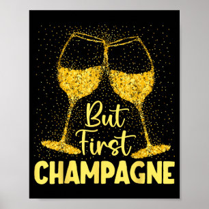 Maar eerst champagne grappig nieuwjaarsseizoen  poster