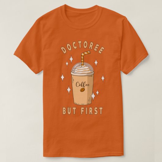 Maar eerst Coffee Cute Funny Doctor Design 1 T-shirt (Design voorkant)