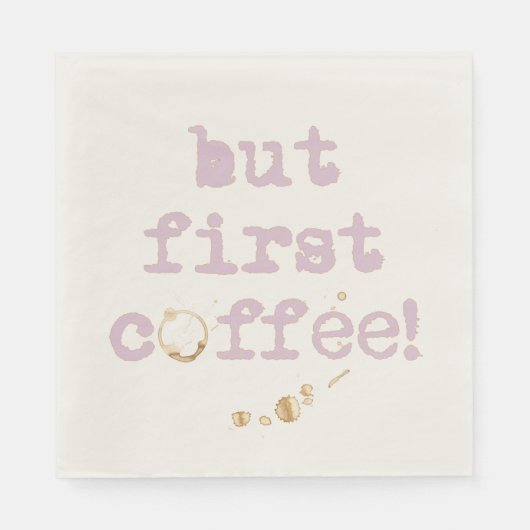 Maar eerst Coffee Fun Typografie met Koffee Stain Servet (Voorkant)