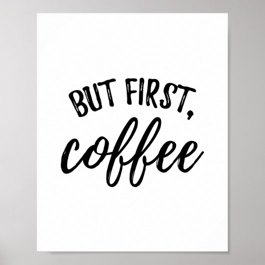 Maar eerst Coffee Poster afdrukken (Voorkant)
