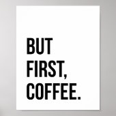 Maar eerst Coffee Poster afdrukken (Voorkant)