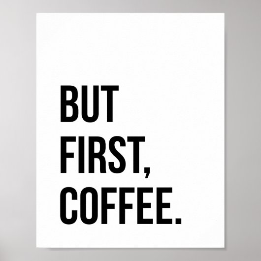 Maar eerst Coffee Poster afdrukken (Voorkant)