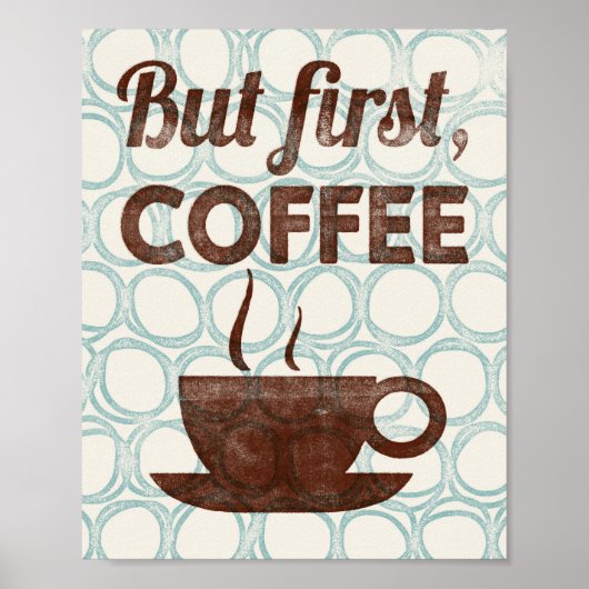 Maar eerst Coffee Poster Art print keukendecor (Voorkant)