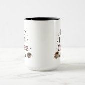 Maar eerst, Coffee – stijlvolle 15 oz combo-Mok Mok (Midden)