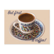 Maar eerst een Turkse koffie