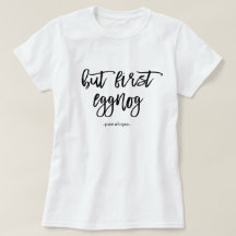 Maar eerst Eggnog met Naam Feestelijk Zwart-Wit