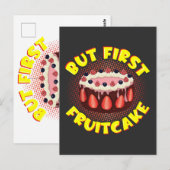 Maar eerst Fruit Cake, Fruitcake Dag Briefkaart (Voorkant / Achterkant)