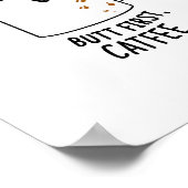 Maar eerst, gratis Poster voor kat (Hoek)