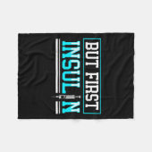 Maar eerst insuline grappig diabetes bewustzijn fleece deken (Voorkant (Horizontaal))