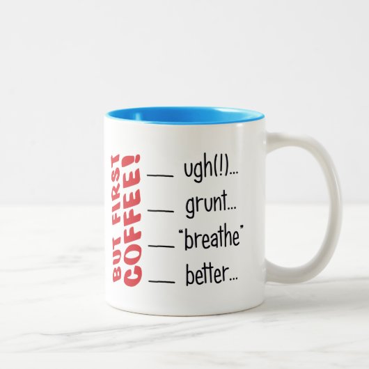 Maar eerst, Koffee. HOE...GRUNT...BREADE... BETER Tweekleurige Koffiemok (Rechts)