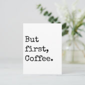 Maar eerst koffie briefkaart (Staand voorkant)