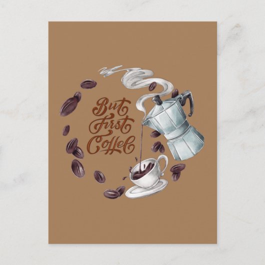 Maar eerst koffie briefkaart (Voorkant)