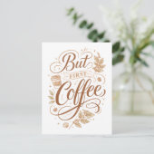 "Maar eerst koffie" Briefkaart (Staand voorkant)