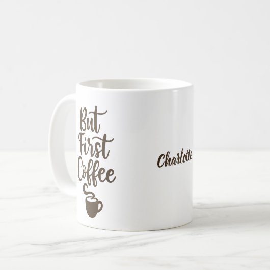 Maar eerst koffie bruin script naam koffiemok (Voorkant links)