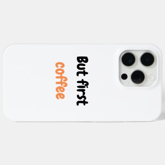 Maar eerst koffie Case-Mate iPhone case (Achterkant (horizontaal))
