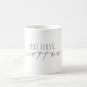 Maar eerst koffie   Casual script   Modern Koffiemok