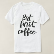 Maar eerst koffie | Chic Modern Script Typografie 