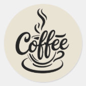 Maar eerst koffie | Chic moderne script typografie Ronde Sticker (Voorkant)