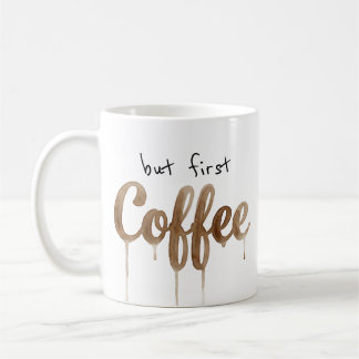 Maar Eerst Koffie Drip Typografie Mok