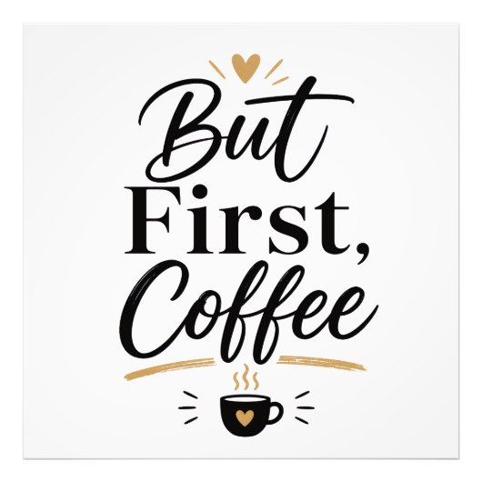 Maar eerst koffie foto afdruk (Voorkant)