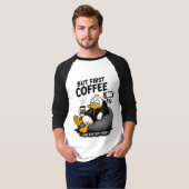 MAAR EERST KOFFIE Grappig Koffie Raglan T-shirt (Voorkant volledig)
