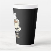 Maar eerst, koffie grappige koffie liefhebber latte mok (Voorkant)