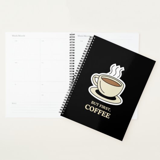 Maar eerst, koffie grappige koffie liefhebber planner (Display)