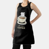 Maar eerst, koffie grappige koffie liefhebber schort (Insitu)