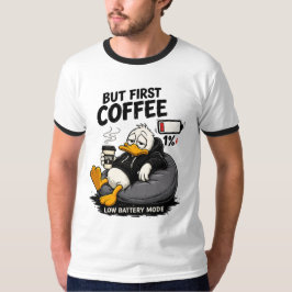 MAAR EERST KOFFIE Grappige Koffie Ringer T-shirt