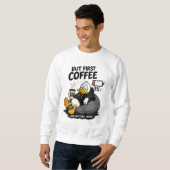 Maar Eerst Koffie Grappige Koffie Sweatshirt Cadea (Voorkant volledig)
