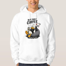 Maar eerst koffie Grappige koffieliefhebber hoodie