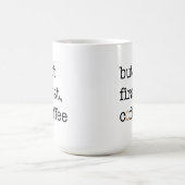 Maar eerst koffie - Inspirerend Mok (Center)