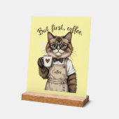 Maar eerst, koffie kat acryl bord (Hoek)