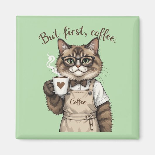 Maar Eerst, Koffie Kat Magneet (Voorkant)