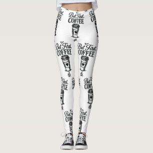 Maar Eerst Koffie Koffiekop Patroon Leggings