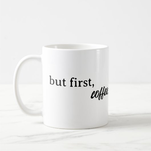 maar eerst koffie koffiemok (Links)
