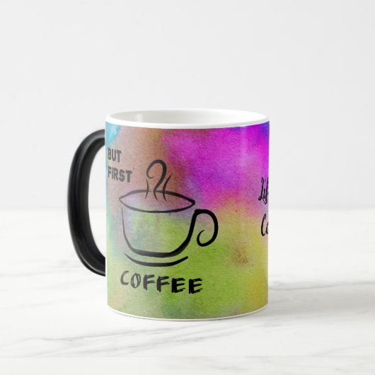 Maar eerst koffie magische mok (Voorkant links)