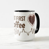 Maar eerst koffie met hartslag beans grappige cita mok (Voorkant rechts)