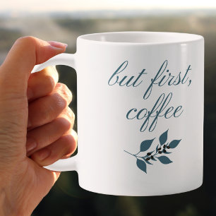 Maar eerst koffie Minimalistische botanische quote Koffiemok