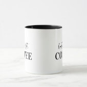 Maar eerst, koffie mok (Midden)