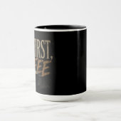 Maar eerst koffie mok (Midden)