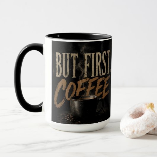 Maar eerst koffie mok (Met donut)