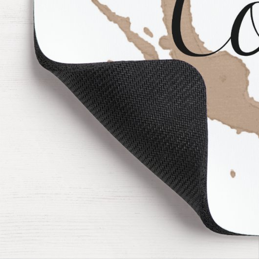 Maar eerst, Koffie... Muismat (Hoek)