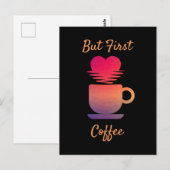 Maar eerst koffie | Ochtend Zonsopgang Koffieliefh Briefkaart (Voorkant / Achterkant)