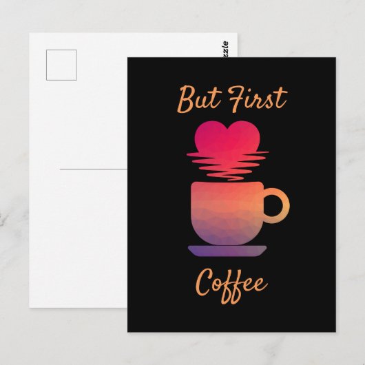Maar eerst koffie | Ochtend Zonsopgang Koffieliefh Briefkaart (Voorkant / Achterkant)