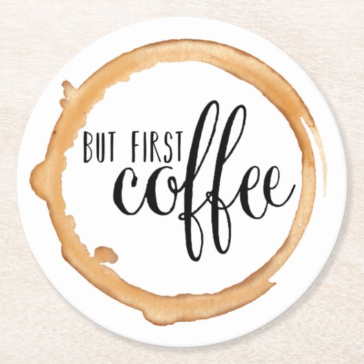 maar eerst , koffie - onderzetter (Voorkant)