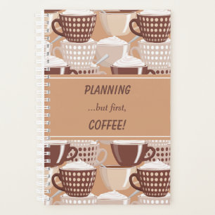 Maar eerst koffie planner