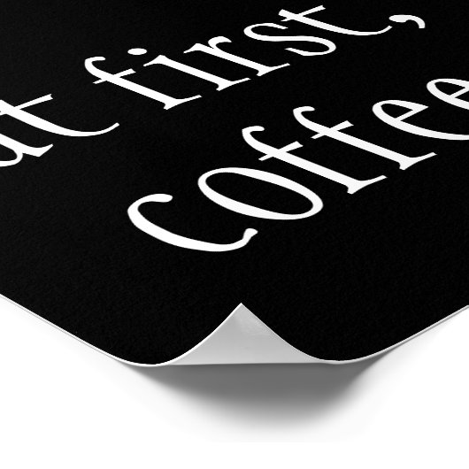 maar eerst koffie poster (Hoek)