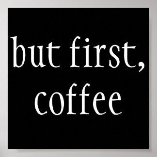 maar eerst koffie poster