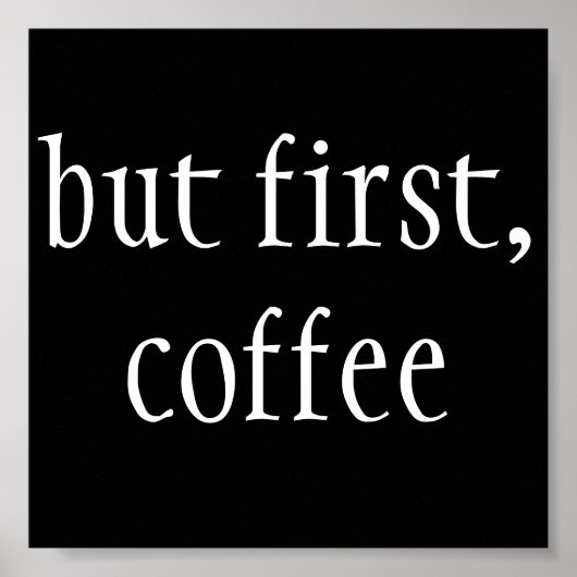 maar eerst koffie poster (Voorkant)